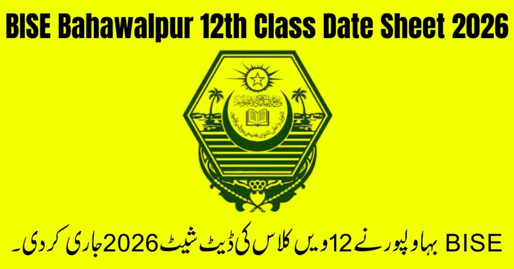 Current image: BISE Bahawalpur 12th Class Date Sheet 2026 Released