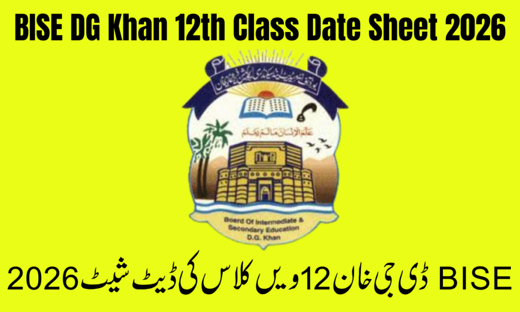 Current image: BISE DG Khan 12th Class Date Sheet 2026