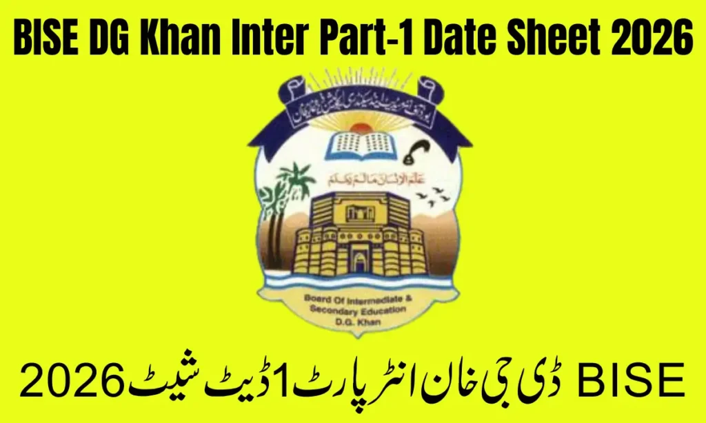 Current image: BISE DG Khan Inter Part-1 Date Sheet 2026