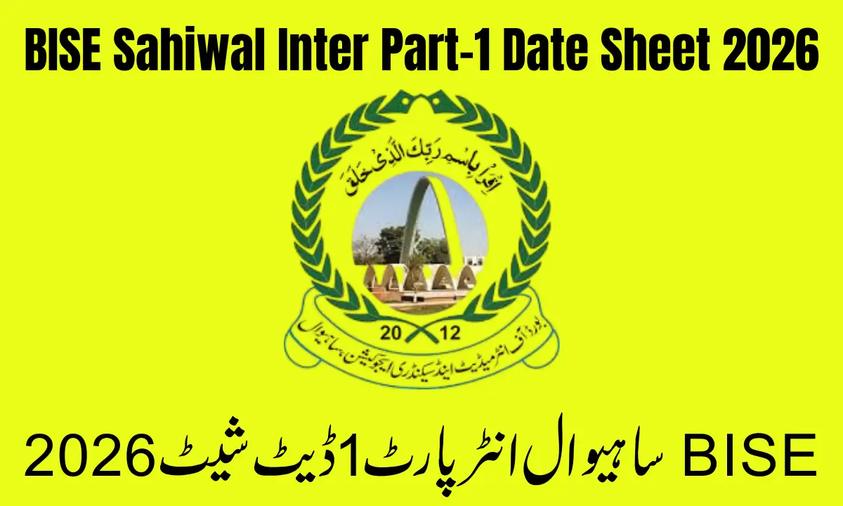 BISE Sahiwal Inter Part-1 Date Sheet 2026