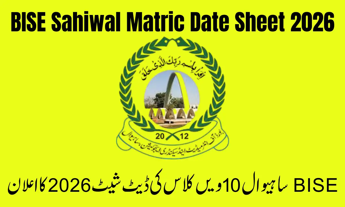 BISE Sahiwal Matric Date Sheet 2026 Announced