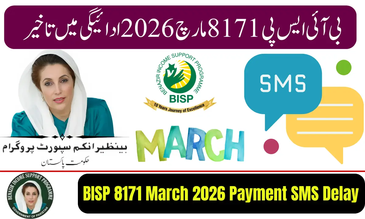 BISP 8171 March 2026 Payment SMS Delay