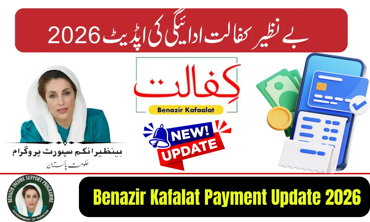 Benazir Kafalat Payment Update 2026